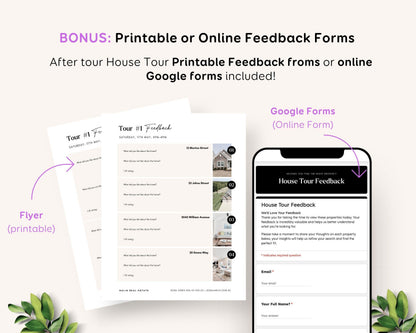 The image is a promotional graphic for a real estate company, highlighting the benefits of using printable or online feedback forms after a house tour. It features a flyer and a smartphone displaying a Google forms page for collecting feedback, with a house tour feedback form visible.